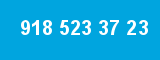 918 523 37 23